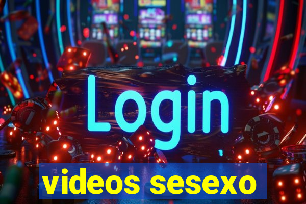 videos sesexo