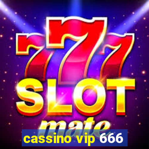 cassino vip 666
