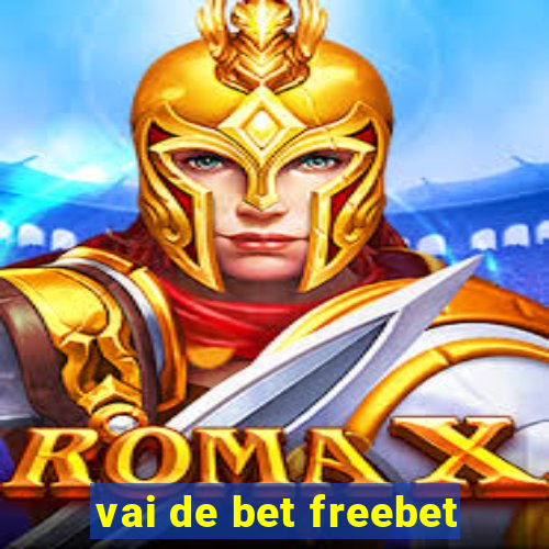 vai de bet freebet
