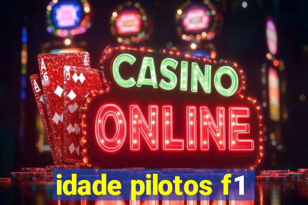 idade pilotos f1