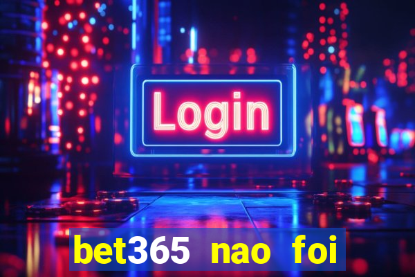 bet365 nao foi possivel processar seu deposito