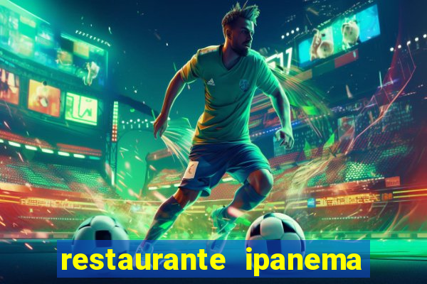 restaurante ipanema porto alegre