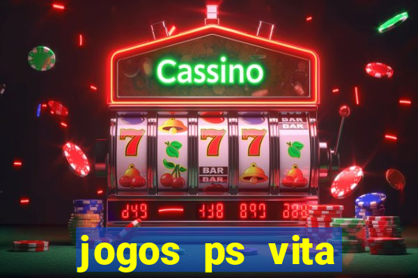 jogos ps vita download pkg