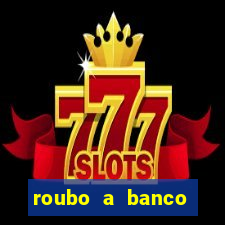 roubo a banco nesta madrugada