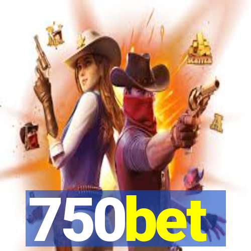 750bet