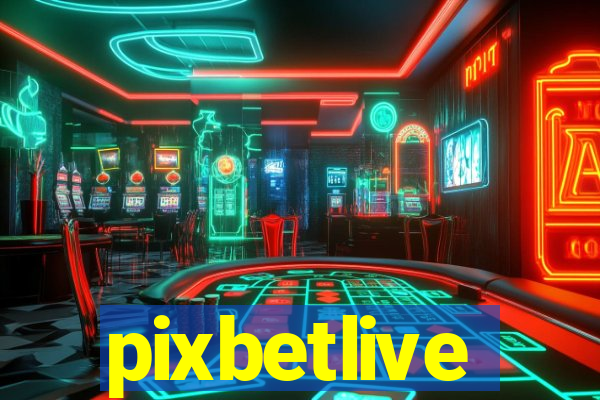 pixbetlive