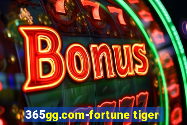 365gg.com-fortune tiger