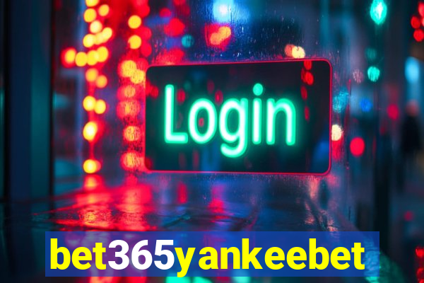 bet365yankeebet