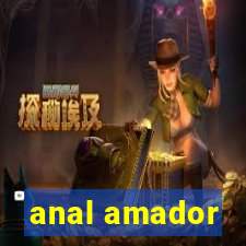 anal amador