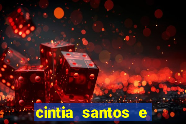 cintia santos e big macky