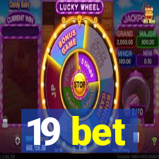 19 bet