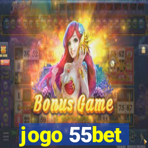 jogo 55bet