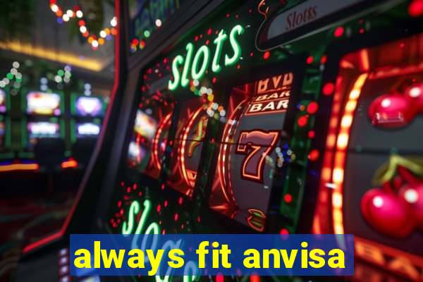 always fit anvisa