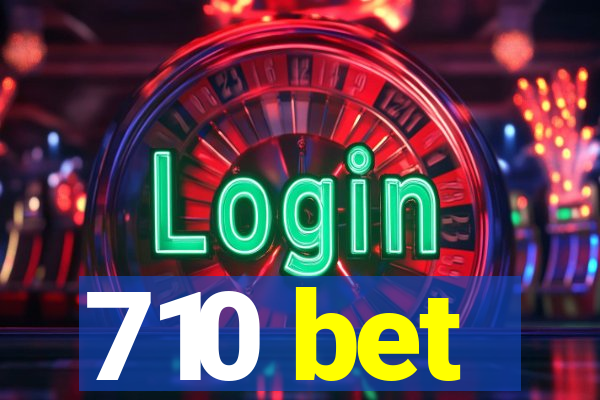 710 bet