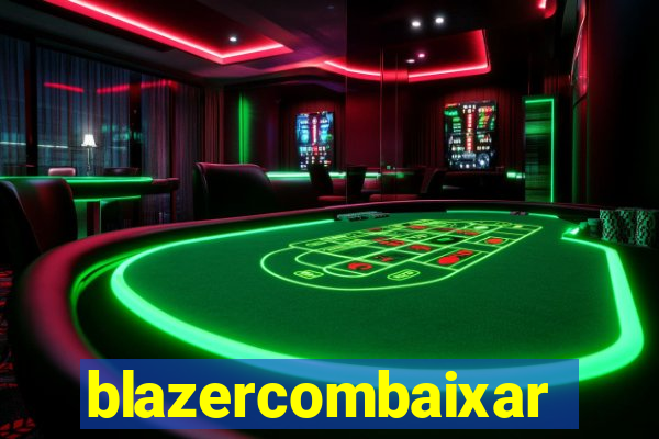 blazercombaixar