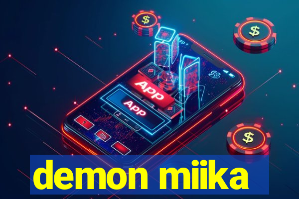 demon miika