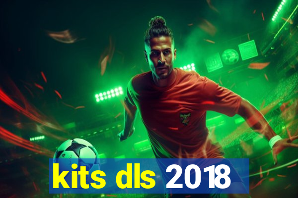 kits dls 2018
