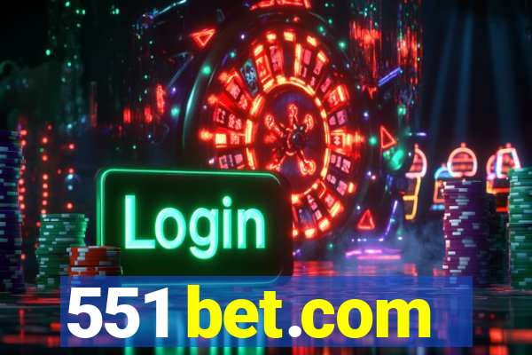 551 bet.com