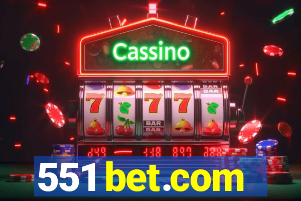 551 bet.com
