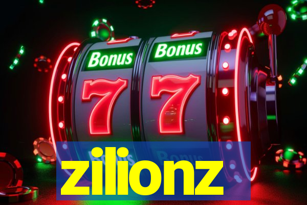 zilionz