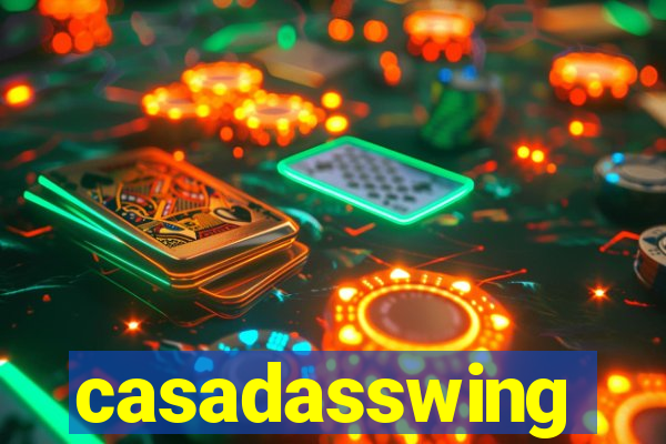 casadasswing
