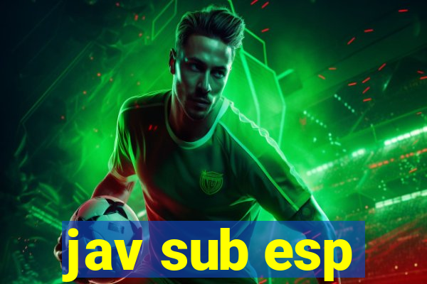 jav sub esp