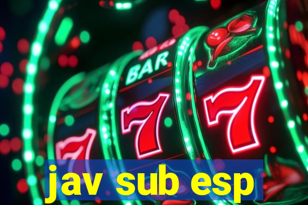 jav sub esp