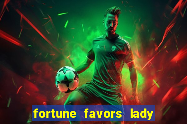 fortune favors lady nikuko legendado