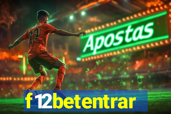 f12betentrar