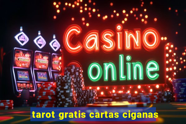 tarot gratis cartas ciganas