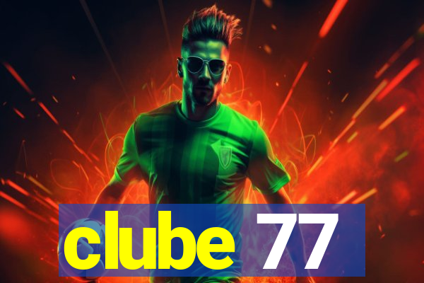 clube 77