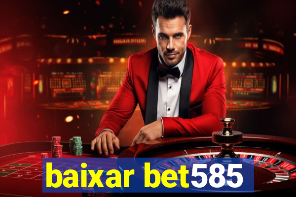 baixar bet585