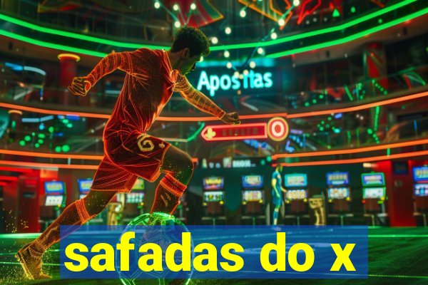 safadas do x