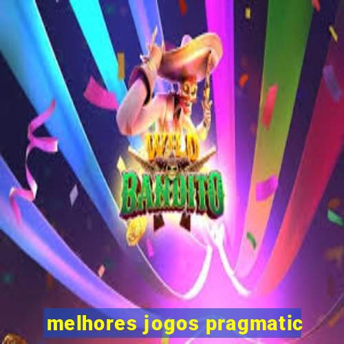 melhores jogos pragmatic