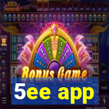 5ee app