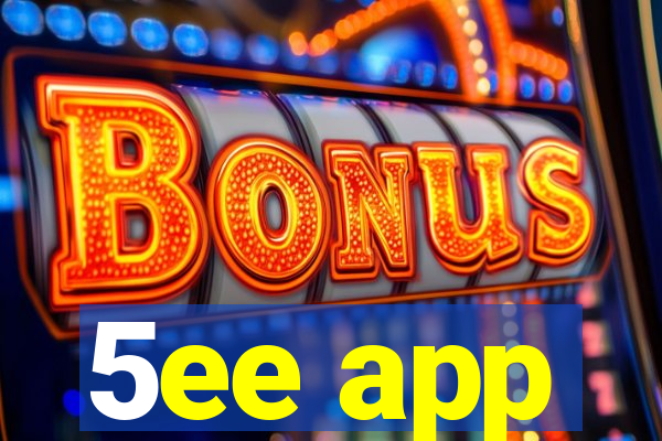 5ee app