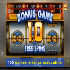 100 nomes vikings masculino