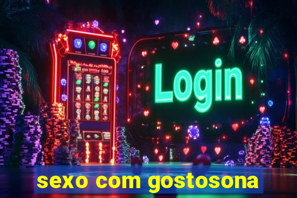 sexo com gostosona