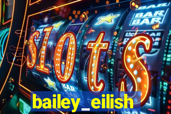 bailey_eilish