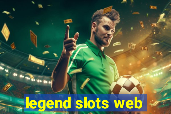legend slots web