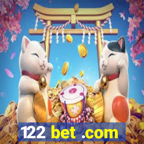 122 bet .com