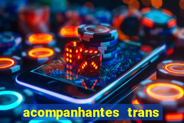 acompanhantes trans santos sp