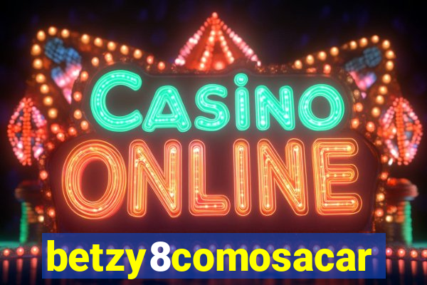 betzy8comosacar