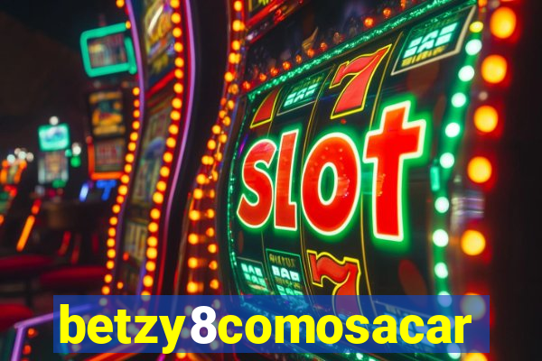 betzy8comosacar