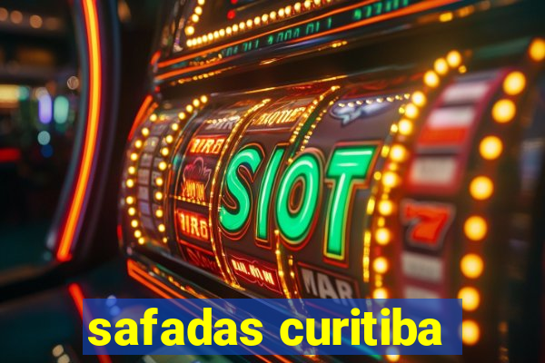 safadas curitiba