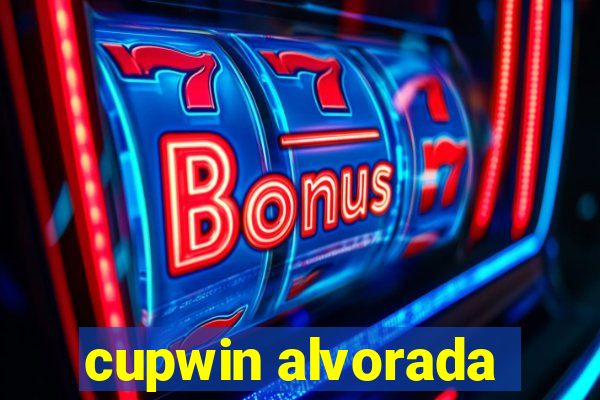 cupwin alvorada