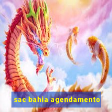 sac bahia agendamento