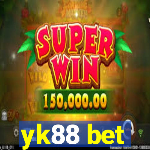 yk88 bet
