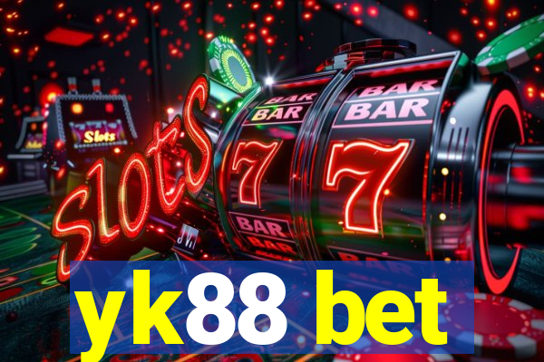 yk88 bet