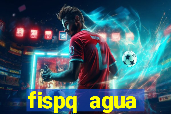 fispq agua sanitaria romax